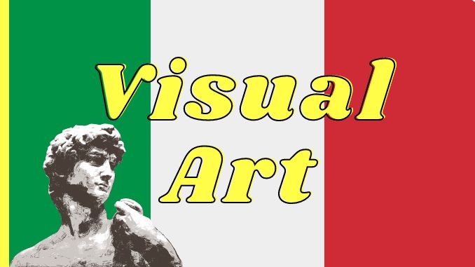 Visual Art IN ITALY