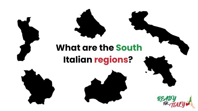 The 6 Regions Of Southern Italy