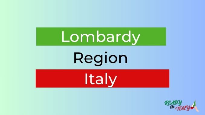 Lombardy Region of Italy